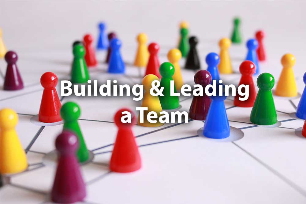 Building and leading a team: title slide.